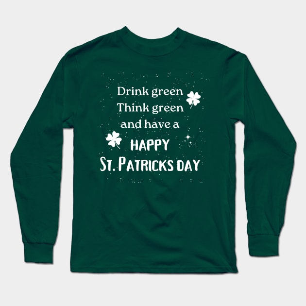 St patricks day Long Sleeve T-Shirt by CosmicCrafter